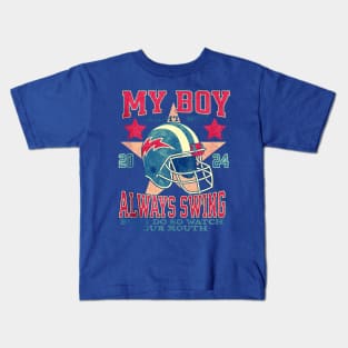 My Boy Might Not Always Swing American Style Kids T-Shirt